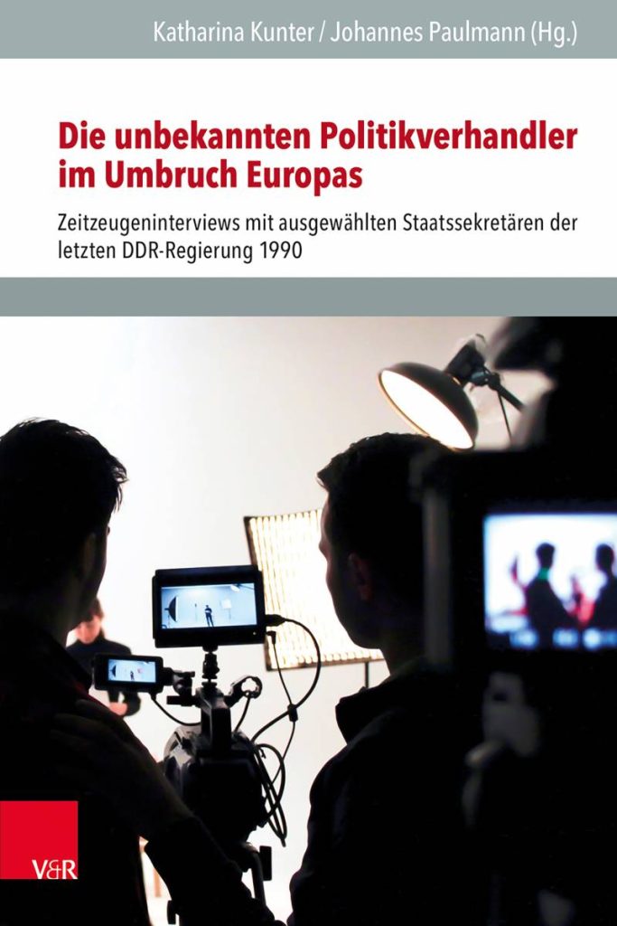 Die unbekannten Politikverhandler im Umbruch Europas, hg. Katharina Kunter, Johannes Paulmann (2023) (IEGB 138)