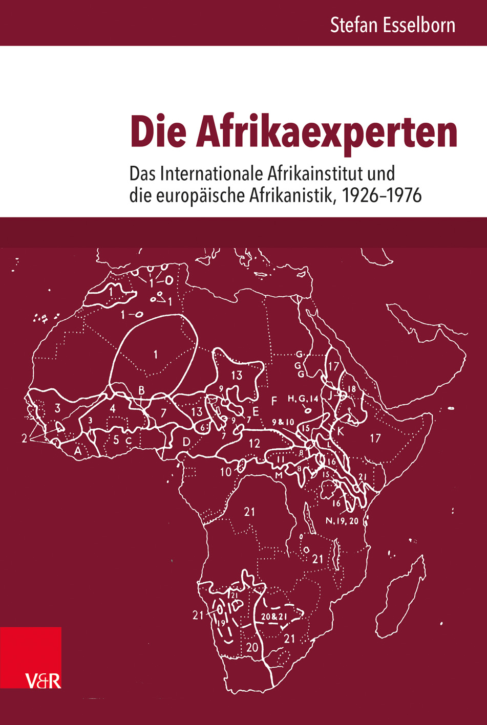 Stefan Esselborn, Die Afrikaexperten (2018) (IEGV 252)