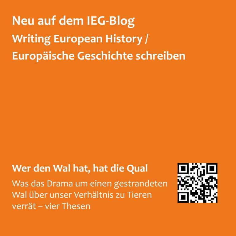 Neu auf dem IEG-Blog Writing European History / Europäische Geschichte schreiben Wer den Wal hat, hat die Qual Was das Drama um einen gestrandeten Wal über unser Verhältnis zu Tieren verrät - vier Thesen